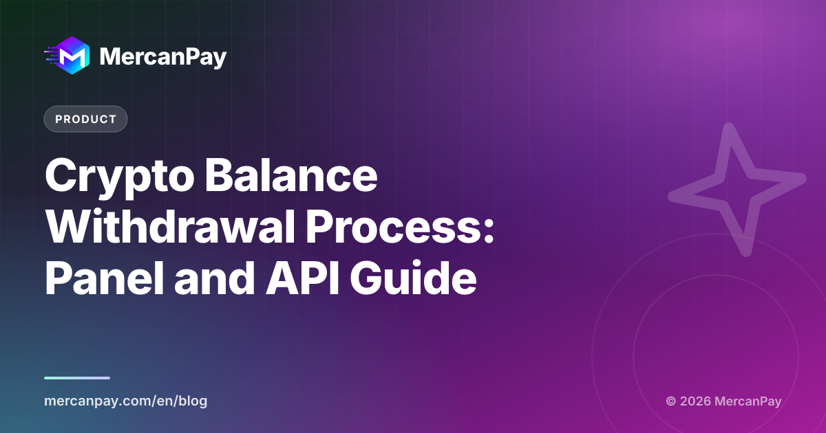 Crypto Balance Withdrawal Process: Panel and API Guide
