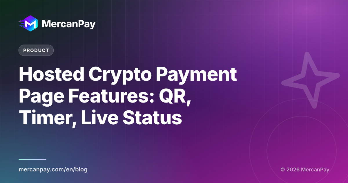 Hosted Crypto Payment Page Features: QR, Timer, Live Status