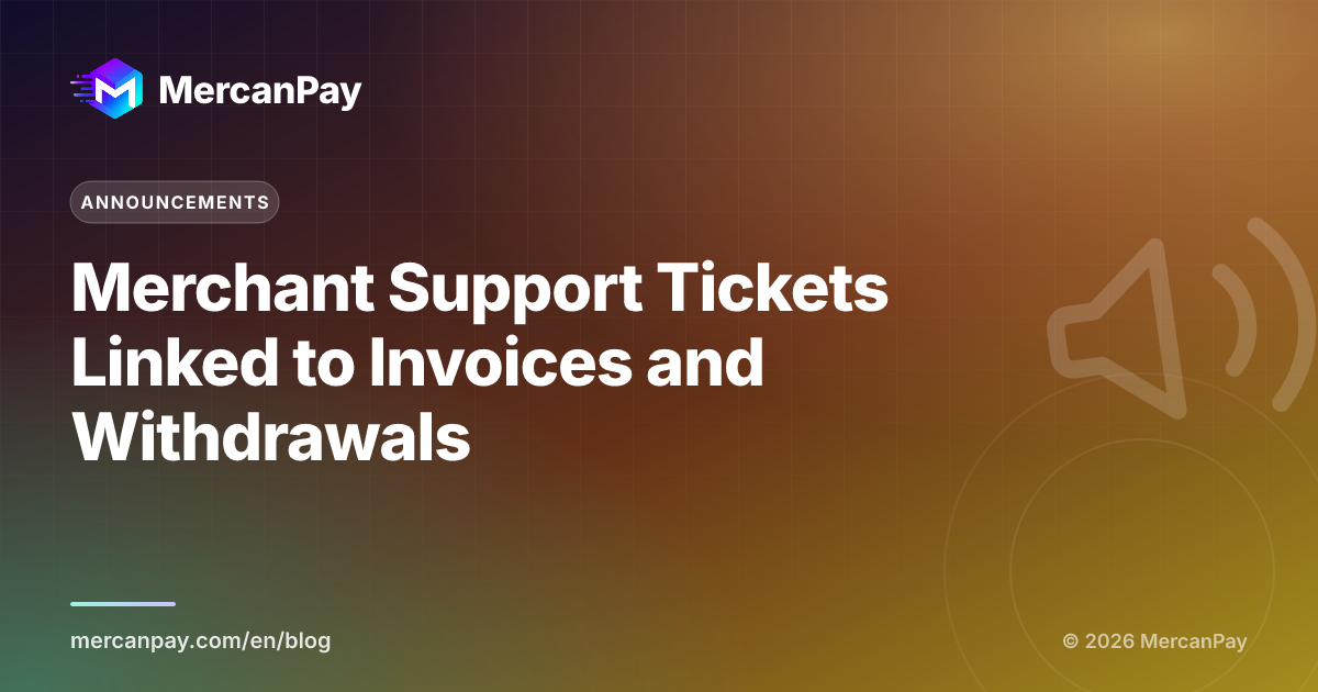 Merchant Support Tickets Linked to Invoices and Withdrawals